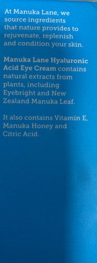 Manuka Lane Eye Cream with Hyaluronic acid, plant extract & Vitamin E 30ml